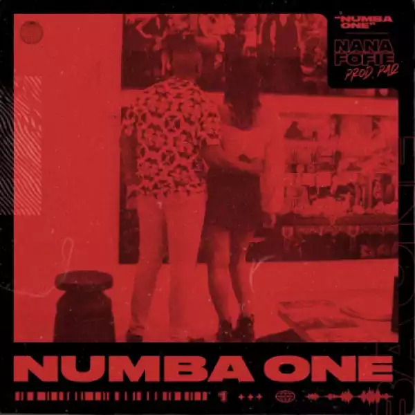 Nana Fofie - Numba One